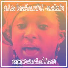 Sis Kelechi Edeh - Appreciation 2 (MP3 Download) 