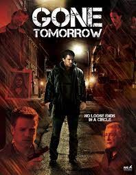 Download Movie:- Gone Tomorrow