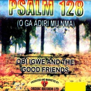Obi Igwe - Oga-Adiri Gi Mma (MP3 Download)