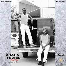 Oladips – Àjàlá Travel (Amapiano Remix) (MP3 Download)
