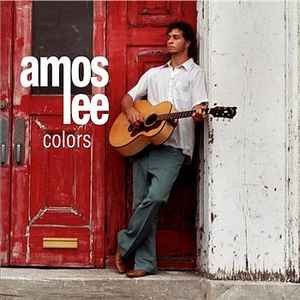 Amos Lee - Colors Ft. Norah Jones (MP3 Download) 