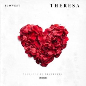 Idowest – Theresa (MP3 Download)