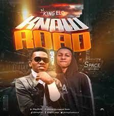 King Elo – Know Road Ft. Space (MP3 Download) 