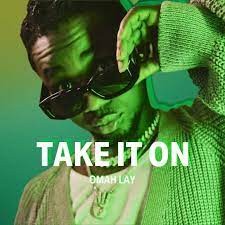Omah Lay – Take It On (Sprite Limelight) (MP3 Download)