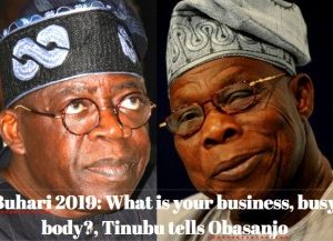 Tinubu To Obasanjo: You Are An Election Rigger Without Peer (2019)