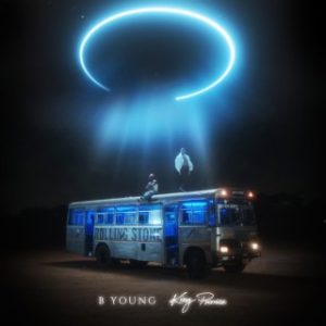 B Young – Rolling Stone Ft. King Promise (MP3 Download)