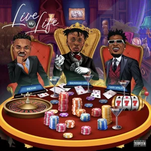 BackRoad Gee – Live My Life Ft. Rexxie & Terry Apala (MP3 Download)