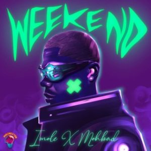 Mohbad – Weekend (MP3 Download)