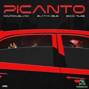 Odumodublvck – Picanto Ft. Zlatan & Ecko Miles (MP3 Download)