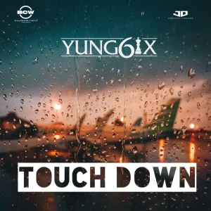 Yung6ix – Touchdown (MP3 Download)