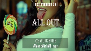 Afrobeat Instrumental - All out (Burnaboy ✘ Davido ✘King perryy) Prod by Wowkwithwhimzy (MP3 Download)