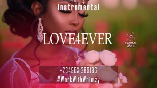 Afrobeat Instrumental 2023 Love 4ever ( Burnaboy✘ Jhus ✘Darkoo ✘ Davido ✘Buju) Prod by Wowkwithwhimzy (MP3 Download)