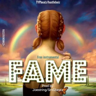 Free Beat -Fame (Prod. By SmGbeatz& Joestring) (MP3 Download)