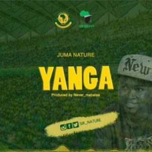 Juma Nature - Yanga (MP3 Download)