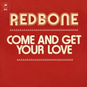 Redbone - Come And Get Your Love (MP3 Download)