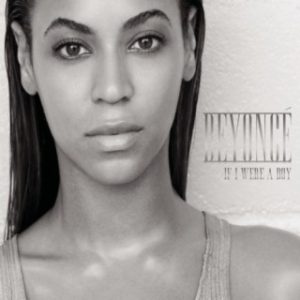 Beyoncé - If I Were A Boy (MP3 Download)